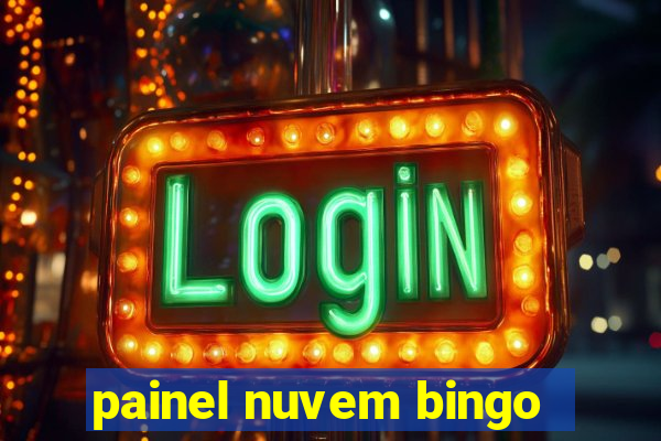 painel nuvem bingo